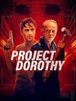 Watch Project Dorothy Zoechip