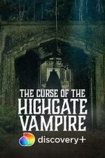 Watch The Curse of the Highgate Vampire Zoechip