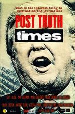 Watch Post Truth Times Zoechip