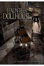Watch The Haunted Dollhouse Zoechip