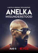 Watch Anelka: Misunderstood Zoechip