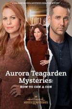 Watch Aurora Teagarden Mysteries: How to Con A Con Zoechip