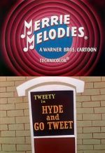 Watch Hyde and Go Tweet (Short 1960) Zoechip