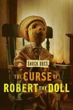 Watch The Curse of Robert the Doll Zoechip