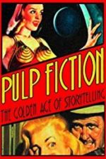Watch Pulp Fiction: The Golden Age of Storytelling Zoechip