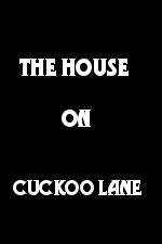 Watch The House on Cuckoo Lane Zoechip