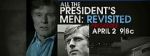 Watch All the President\'s Men Revisited Zoechip