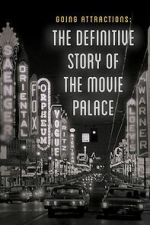 Watch Going Attractions: The Definitive Story of the Movie Palace Zoechip