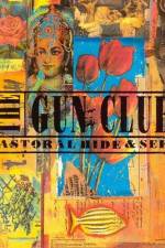 Watch The Gun Club: Pastoral Hide and Seek Zoechip