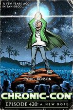 Watch Chronic-Con, Episode 420: A New Dope Zoechip