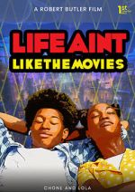 Watch Life Ain\'t Like the Movies Zoechip