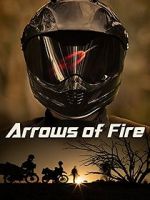 Watch Arrows of Fire Zoechip