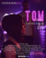 Watch Tom (Short 2015) Zoechip