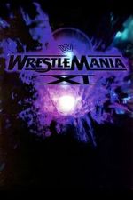 Watch WWE WrestleMania XI Zoechip