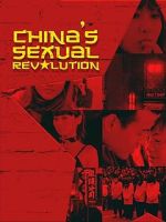 Watch China\'s Sexual Revolution Zoechip