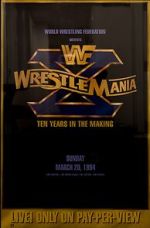 Watch WrestleMania X (TV Special 1994) Zoechip