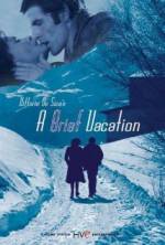 Watch A Brief Vacation Zoechip