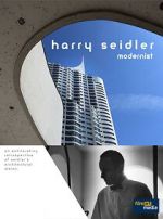 Watch Harry Seidler: Modernist Zoechip