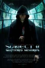Watch Subject 0: Shattered Memories Zoechip