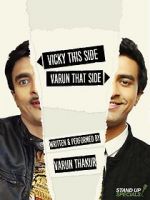Watch Varun Thakur: Vicky This Side, Varun That Side Zoechip