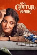 Watch Ek Chatur Naar Zoechip