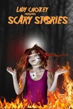 Watch Lady Chokey presents Scary Stories Zoechip