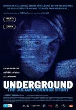 Watch Underground: The Julian Assange Story Zoechip