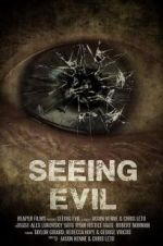 Watch Seeing Evil Zoechip