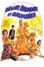 Watch Belles, blondes et bronzées Zoechip