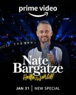 Watch Nate Bargatze: Hello World (TV Special 2023) Zoechip