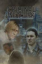 Watch Criminal Network Zoechip