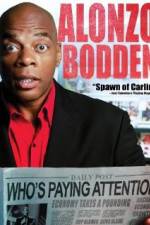 Watch Alonzo Bodden: Who's Paying Attention Zoechip