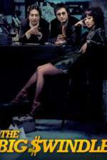 Watch The Big Swindle Zoechip