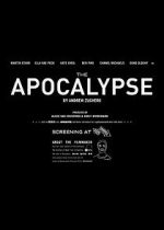 Watch The Apocalypse (Short 2013) Zoechip