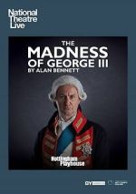 Watch National Theatre Live: The Madness of George III Zoechip