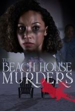 Watch The Beach House Murders Zoechip