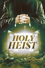 Watch Holy Heist Zoechip