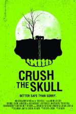 Watch Crush the Skull Zoechip