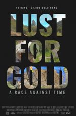 Watch Lust for Gold: A Race Against Time Zoechip