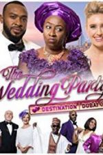 Watch The Wedding Party 2: Destination Dubai Zoechip