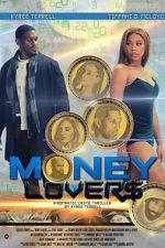 Watch Money Lovers Zoechip