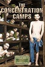 Watch Nazi Concentration and Prison Camps Zoechip