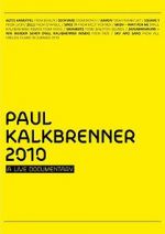 Watch Paul Kalkbrenner 2010 a Live Documentary Zoechip
