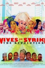 Watch Wives on Strike: The Revolution Zoechip