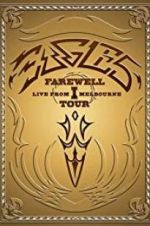 Watch Eagles: The Farewell 1 Tour - Live from Melbourne Zoechip