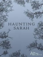 Watch Haunting Sarah Zoechip
