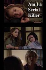 Watch Am I a Serial Killer? Zoechip