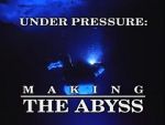 Watch Under Pressure: Making \'The Abyss\' Zoechip
