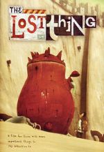 Watch The Lost Thing (Short 2010) Zoechip