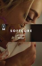 Watch Softcore (Short 2020) Zoechip